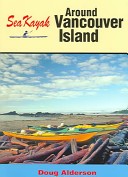 Sea Kayak around Vancouver Island SOLD OUT! Sea Kayak around Vancouver Island SOLD OUT!