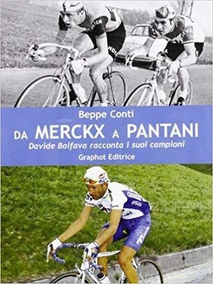 Beppe Conti - Da Merckx a Pantani Beppe Conti - Da Merckx a Pantani