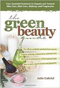 The Green Beauty Guide The Green Beauty Guide