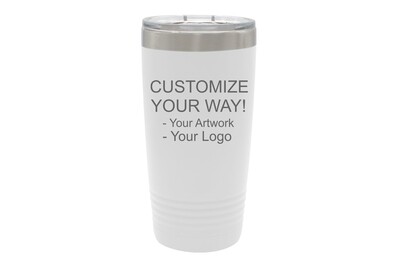 Customize Your Way - 20 oz Insulated Tumbler Customize Your Way - 20 oz Insulated Tumbler