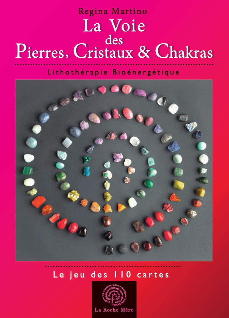 Cartes La Voie des Pierres, Cristaux & Chakras Cartes La Voie des Pierres, Cristaux & Chakras