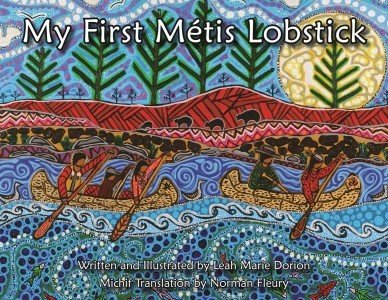 My First Métis Lobstick My First Métis Lobstick