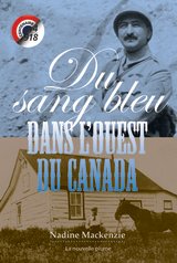 Du Sang Bleu Dans L'Ouest Du Canada Du Sang Bleu Dans L'Ouest Du Canada