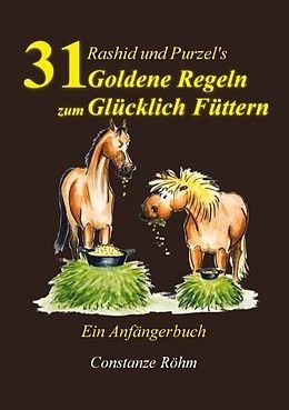 Buch 31 goldene Regeln der Fütterung, C. Röhm Buch 31 goldene Regeln der Fütterung, C. Röhm