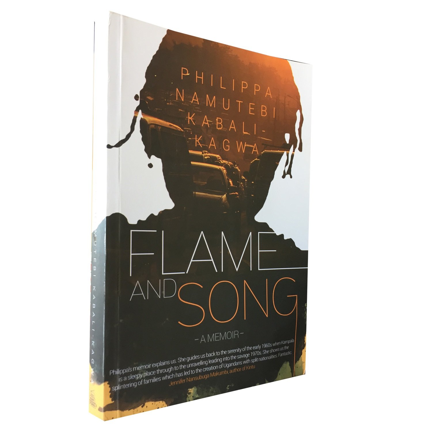 Flame and Song by Philippa Namutebi Kabali-Kagwa (Sooo Many Stories/Modjaji 2017) Flame and Song by Philippa Namutebi Kabali-Kagwa (Sooo Many Stories/Modjaji 2017)