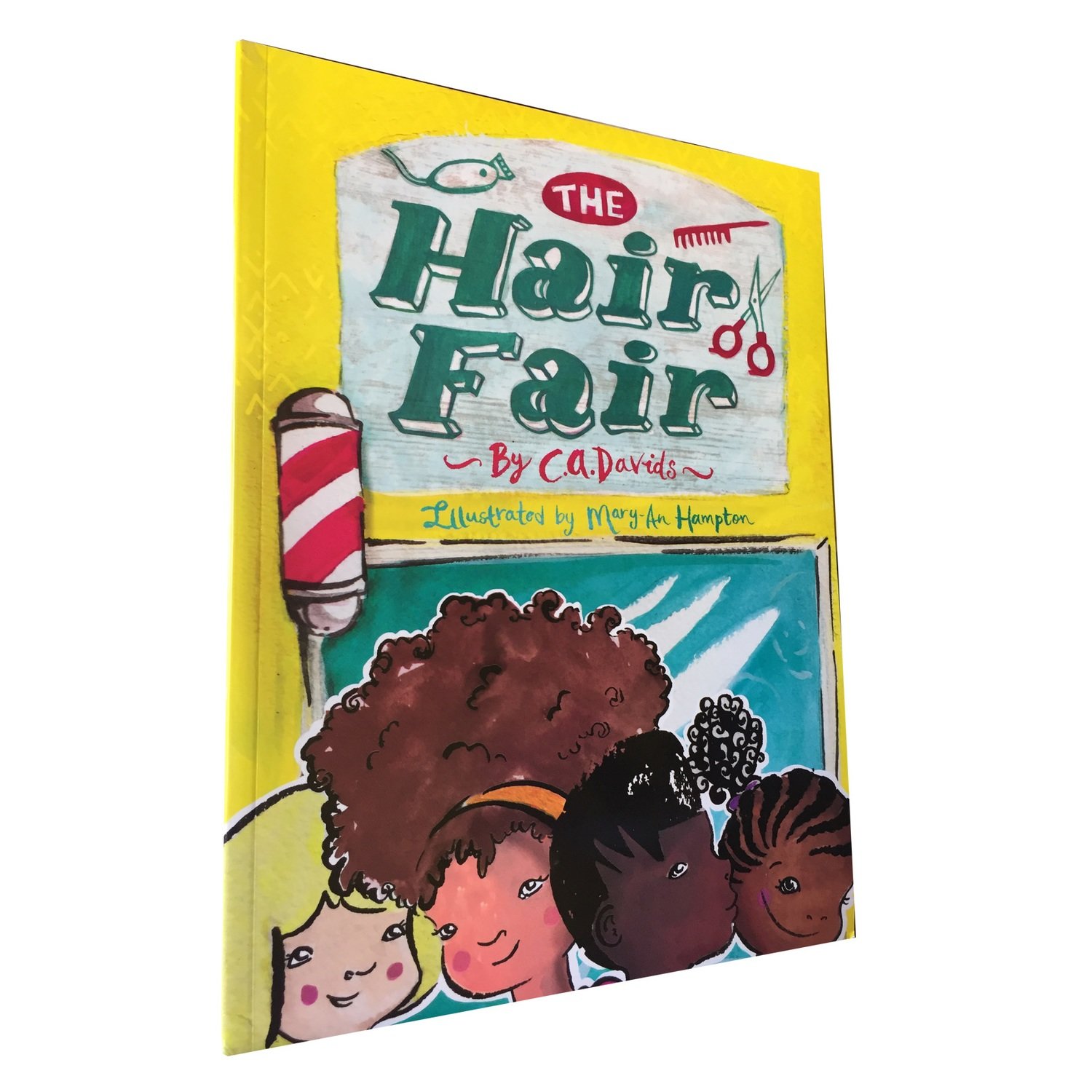 The Hair Fair by C. A. Davids (Every Child Books, 2016) The Hair Fair by C. A. Davids (Every Child Books, 2016)