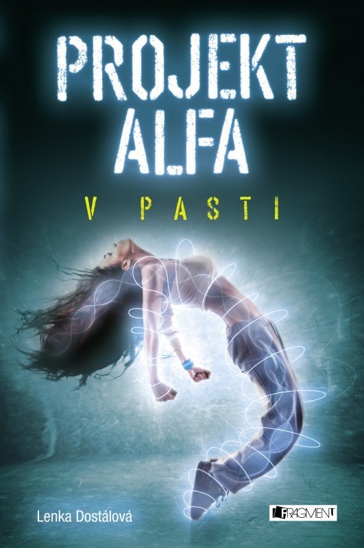 Projekt Alfa - V pasti Projekt Alfa - V pasti