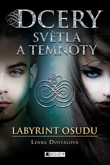 Dcery světla a temnoty - Labyrint osudu Dcery světla a temnoty - Labyrint osudu
