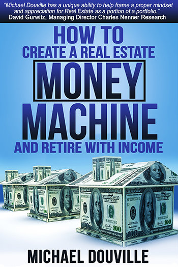 How To Create A Real Estate Money Machine And Retire With Income - Digital PDF of Book book-pdf