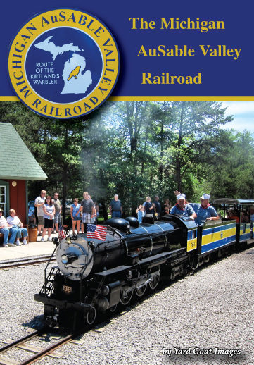 The Michigan AuSable Valley Railroad The Michigan AuSable Valley Railroad