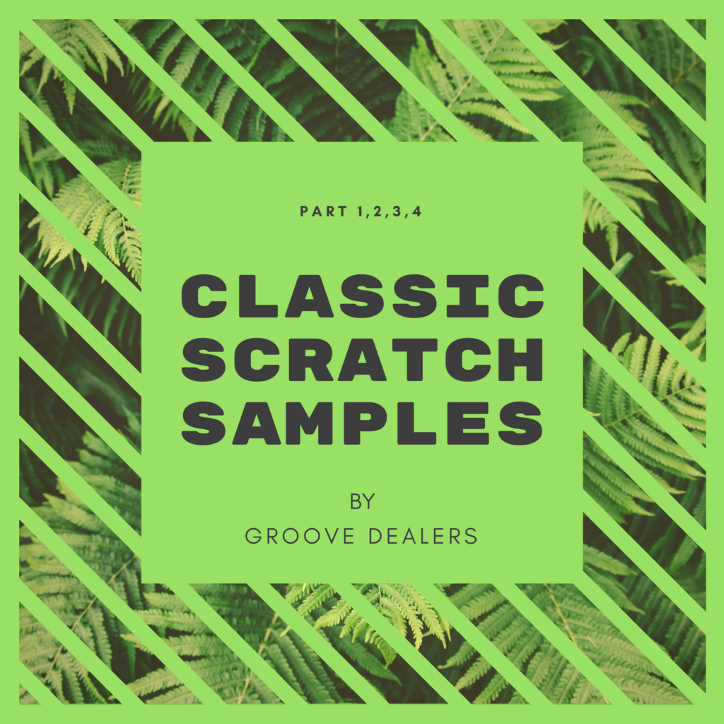 Classic Scratch Samples Classic Scratch Samples