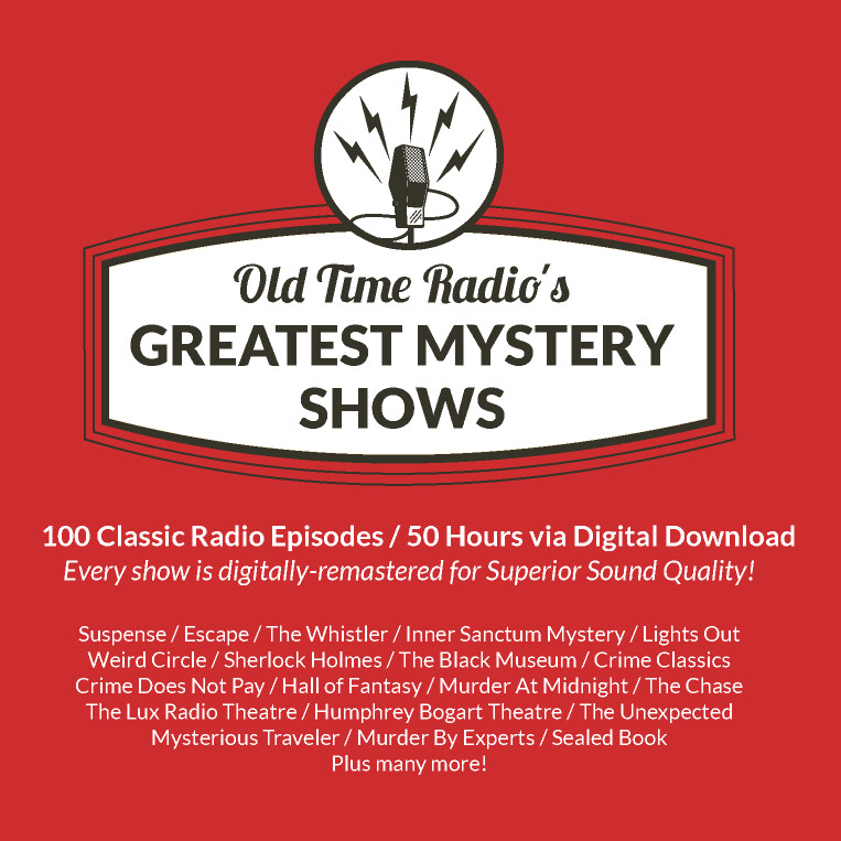 Old Time Radio S 100 Greatest Mystery Shows
