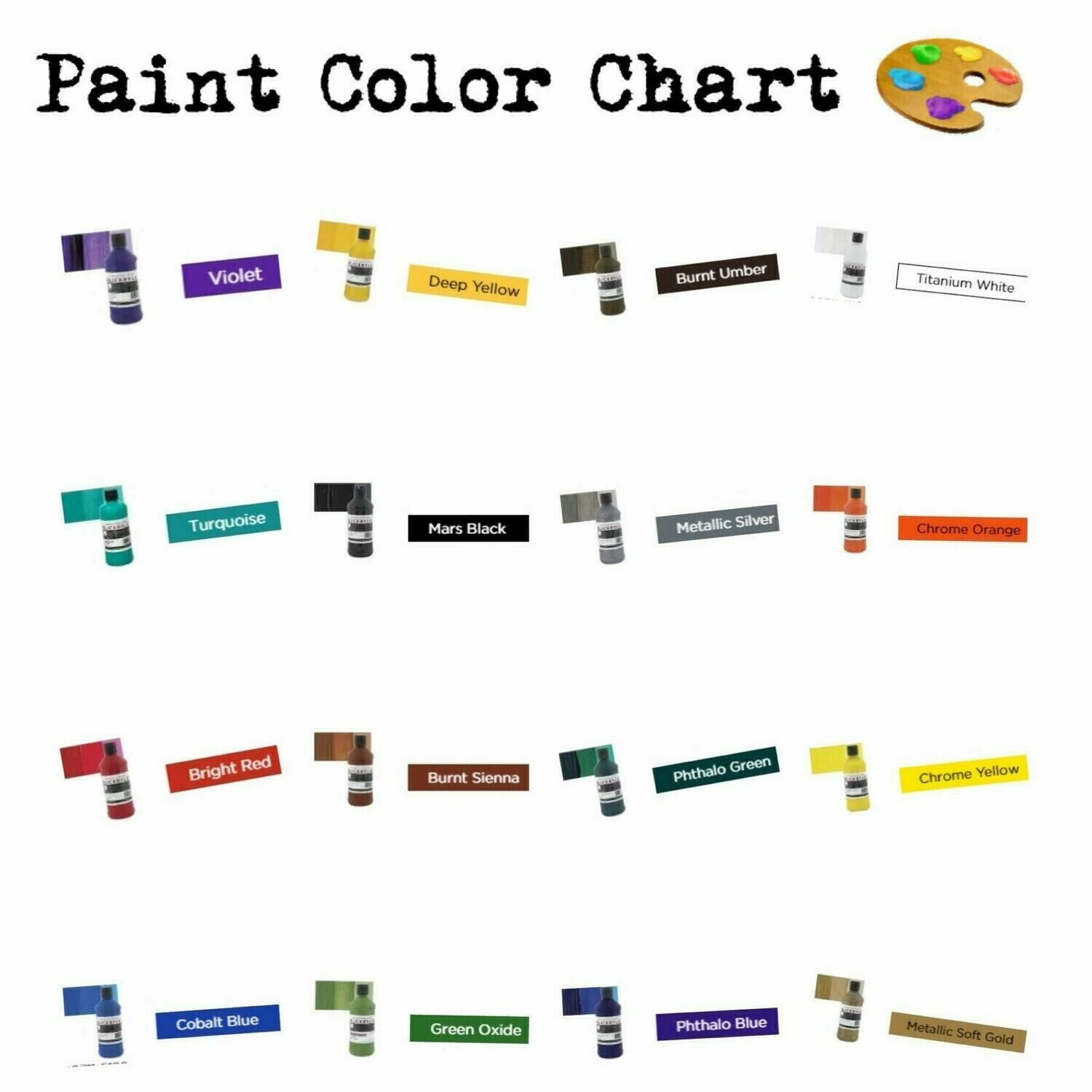 1 oz. Paints (50 cents ea) 1 oz. Paints (50 cents ea)