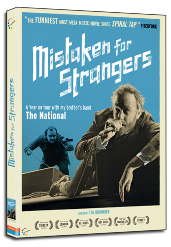 Mistaken for Strangers