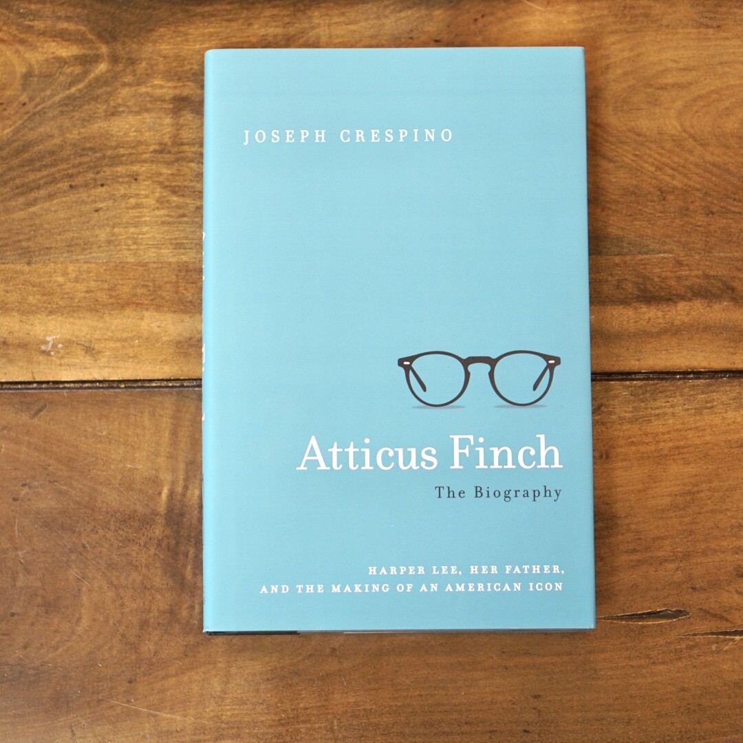 Atticus Finch, A Biography Atticus Finch, A Biography