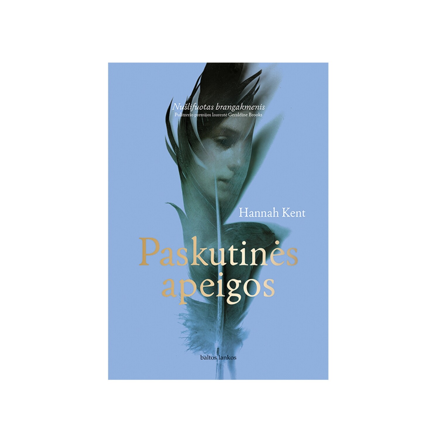 Hannah Kent „Paskutinės apeigos“ Hannah Kent „Paskutinės apeigos“