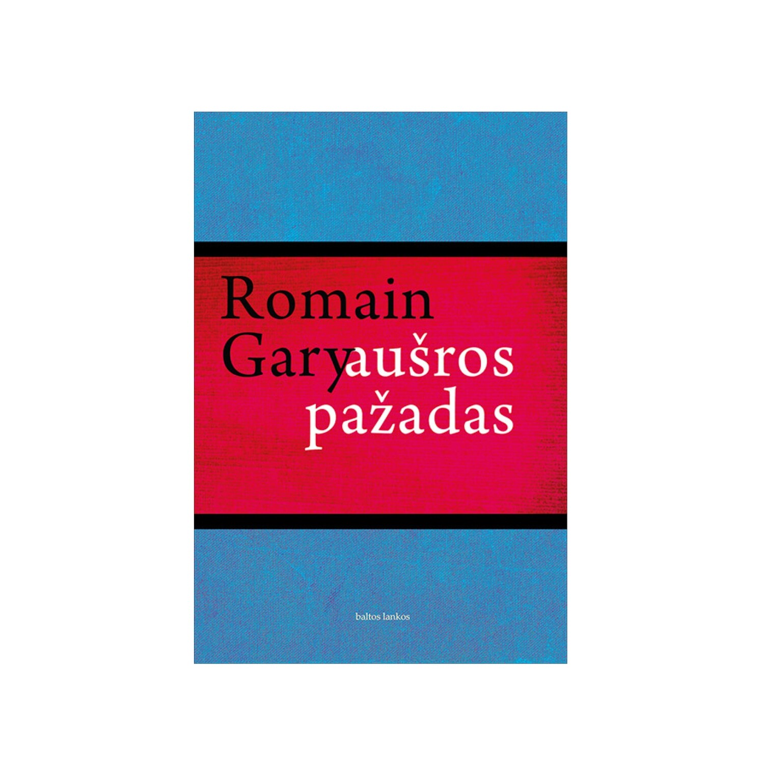 Romain Gary „Aušros pažadas“ Romain Gary „Aušros pažadas“