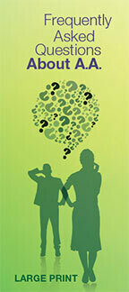 Frequently Asked Questions About A.A. (Free) Frequently Asked Questions About A.A. (Free)