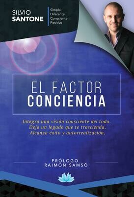 Libro 1: El Factor Conciencia (Formato E-Book) Libro 1: El Factor Conciencia (Formato E-Book)
