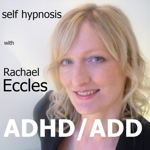ADD / ADHD Attention Deficit Meditation, Self Hypnosis download to improve concentration and focus ADD / ADHD Attention Deficit Meditation, Self Hypnosis download to improve concentration and focus