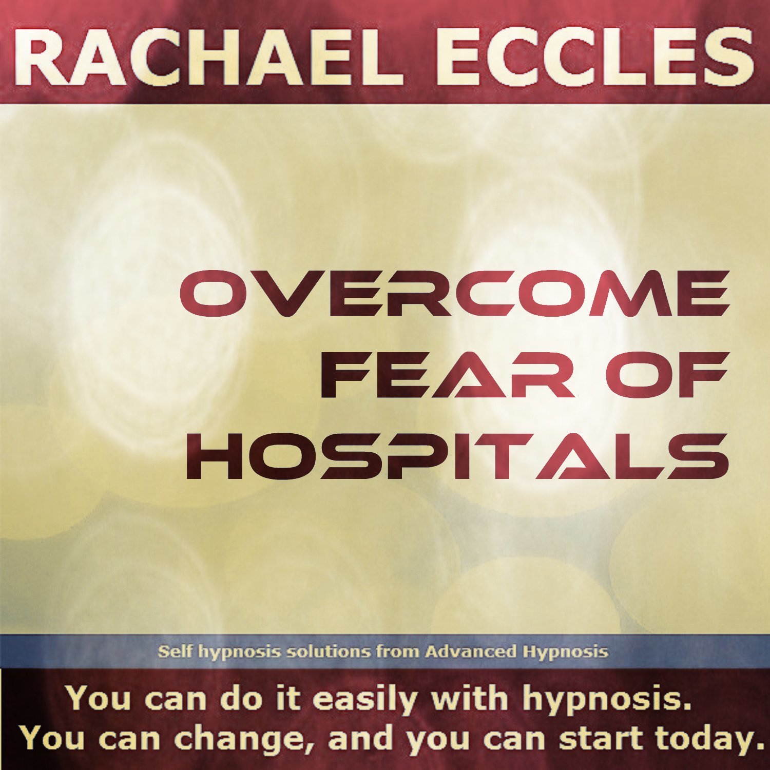 Overcome Fear of Hospitals, Nosocomephobia Self Hypnosis Hypnotherapy MP3 Download Overcome Fear of Hospitals, Nosocomephobia Self Hypnosis Hypnotherapy MP3 Download