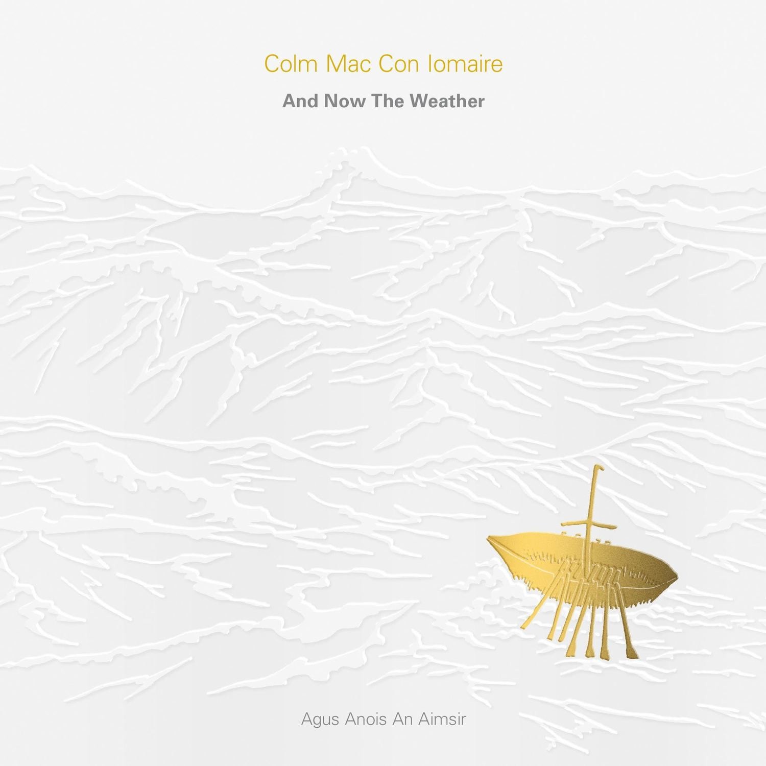 And Now the Weather (Agus Anois an Aimsir) - Digital Download And Now the Weather (Agus Anois an Aimsir) - Digital Download