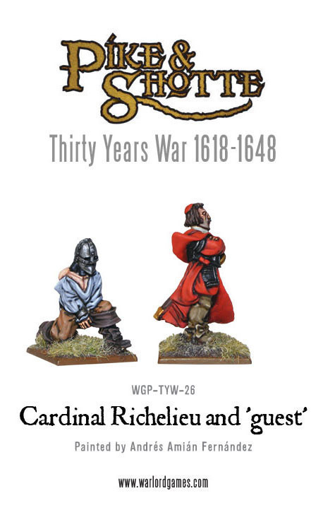 Cardinal Richelieu - Pike & Shotte - Warlord Games Cardinal Richelieu - Pike & Shotte - Warlord Games