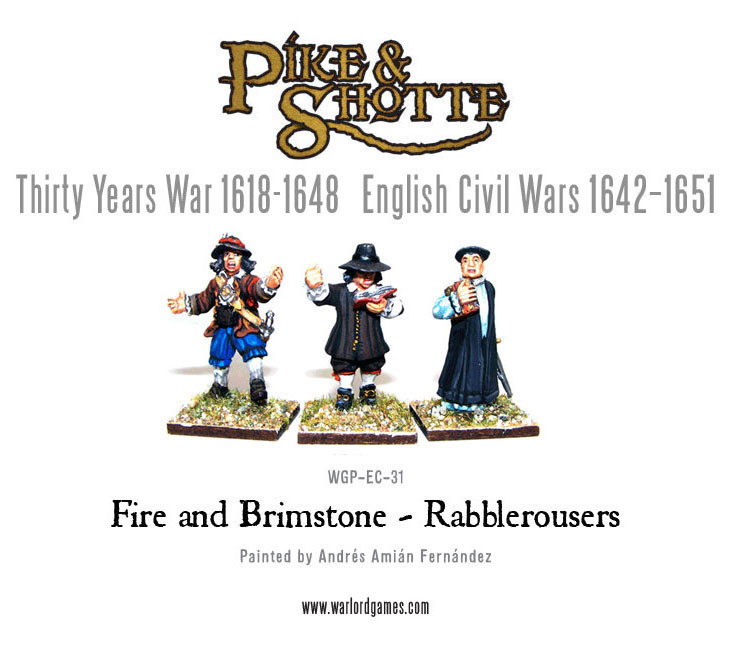 Fire and Brimstone - Rabblerousers - Pike & Shotte - Warlord Games Fire and Brimstone - Rabblerousers - Pike & Shotte - Warlord Games